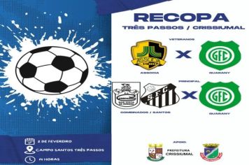 Recopa Crissiumal x Três Passos valendo titulo
