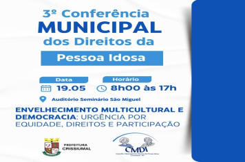 Vem aí a 3ª Conferência Municipal dos Direitos da Pessoa Idosa! 
