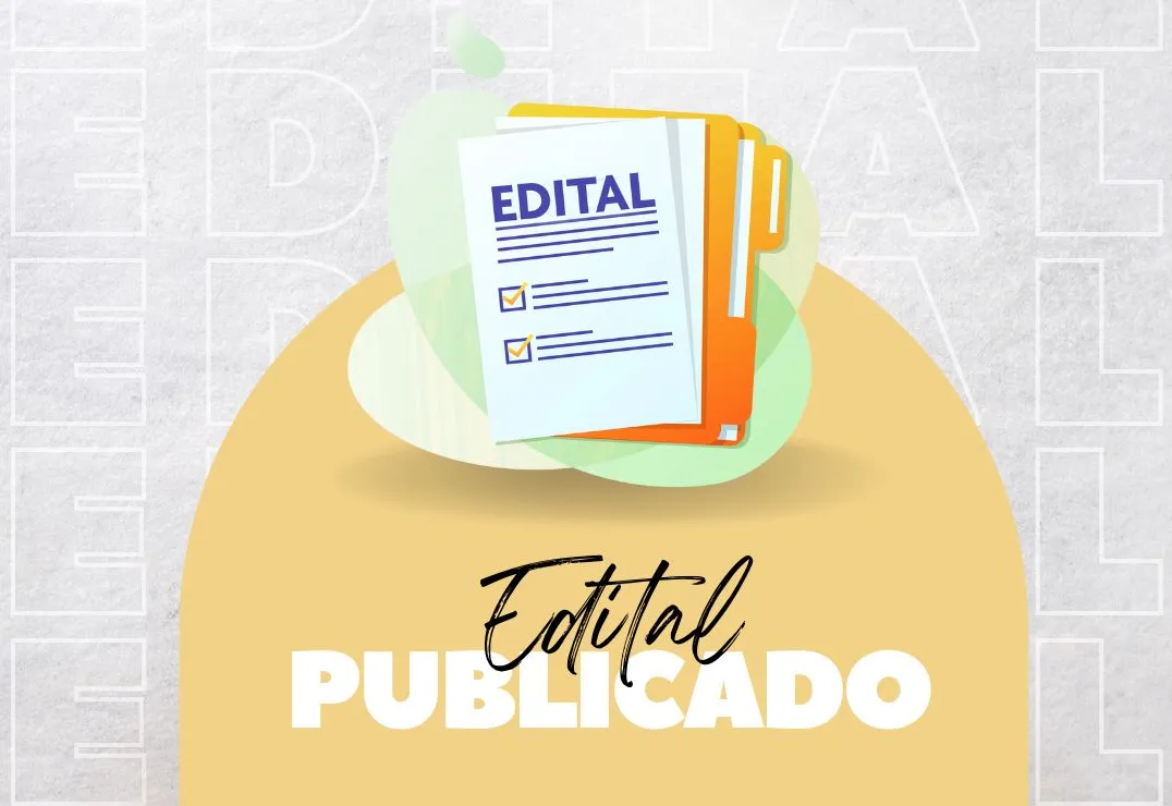EDITAL N.º 022/2026 -CONVOCA as candidatas aprovadas, com resultado final homologada pelo Edital n.° 378/2025, no Processo Seletivo Simplificado para Contratação de Estagiários Remunerados, instituído pelo Edital n.° 320/2025
