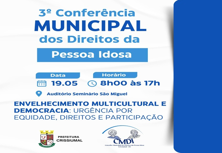 Vem aí a 3ª Conferência Municipal dos Direitos da Pessoa Idosa!