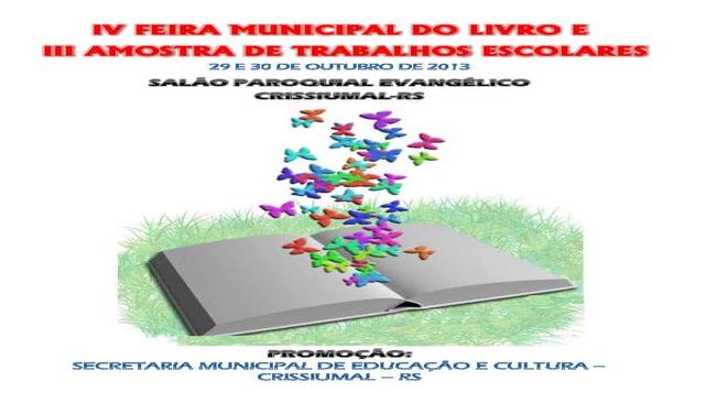IV Feira Municipal do Livro e III Amostra Trabalhos Escolares